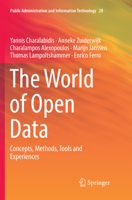 The World of Open Data: Concepts, Methods, Tools and Experiences 303008115X Book Cover