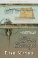 Time Enough B0DRY1TSXN Book Cover