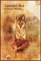 Cemetery Bird 1934081337 Book Cover