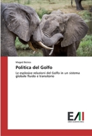 Politica del Golfo 6200833265 Book Cover