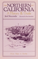 Northern California: A History and Guide - From Napa to Eureka 0394729889 Book Cover