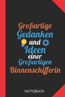 Großartige Gedanken einer Binnenschifferin: Notizbuch mit 120 Linierten Seiten im Format A5 (6x9 Zoll) (German Edition) 1676121749 Book Cover
