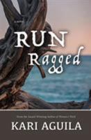 Run Ragged 0991165047 Book Cover