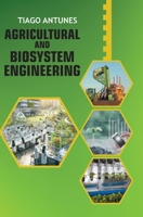 Agricultural and Biosystems Engineering B0F1KPGQ4N Book Cover