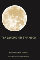 Tap Dancing on the Moon B0GVQYHR4W Book Cover