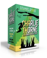 The Charlie Thorne Collection: Charlie Thorne and the Last Equation; Charlie Thorne and the Lost City; Charlie Thorne and the Curse of Cleopatra