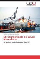 El Resurgimiento de La Lex Mercatoria 3659007692 Book Cover