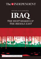 Patrick Cockburn on Iraq: The West Shakes Up the Middle East 1633534391 Book Cover