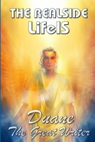 The Realside Lifeis 1304623033 Book Cover