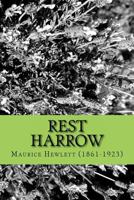Rest Harrow: A Comedy of Resolution 1518775667 Book Cover