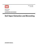 Engineering and Design: Soil Vapor Extraction and Bioventing (Engineer Manual Em 1110-1-4001) 1780397704 Book Cover