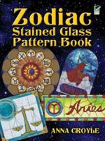 Zodiac Stained Glass Pattern Book 0486474992 Book Cover
