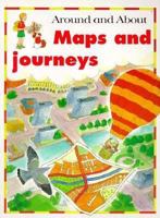 Maps and Journeys (Roundabouts) 0812012356 Book Cover