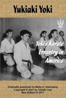 Yoki's Karate Errantry in America 1545371970 Book Cover