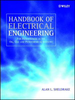 Handbook of Electrical Engineering: For Practitioners in the Oil, Gas and Petrochemical Industry 0471496316 Book Cover