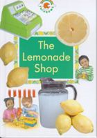 The Lemonade Shop (Green Rainbows Geography) 0237514621 Book Cover
