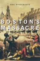 Boston's Massacre 0674237382 Book Cover
