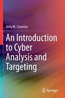 An Introduction to Cyber Analysis and Targeting 3030885615 Book Cover