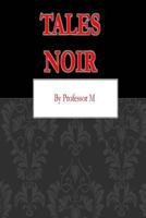 Tales Noir 1500438324 Book Cover