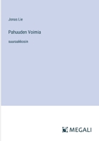 Pahuuden Voimia: suuraakkosin (Finnish Edition) 3387087926 Book Cover