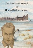 The Poetry and Artwork of Ronald Sidney Adams B0G48TN3DN Book Cover