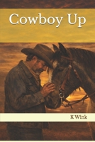 Cowboy Up (The Cowboy Up Trilogy) B0GV81ZQQ6 Book Cover