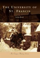 The University of St. Francis 0738584169 Book Cover