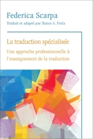 La La Traduzione Specializzata. Lingue Speciali E Mediazione Linguistica: Une Approche Professionnelle A L'Enseignement de La Traduction 2760306984 Book Cover