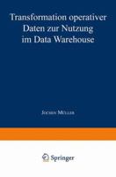 Transformation Operativer Daten Zur Nutzung Im Data Warehouse 382447073X Book Cover