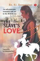 THE SLAVE’S LOVE 9357028102 Book Cover