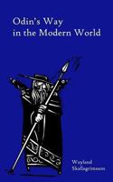 Odin's Way in the Modern World 1493706675 Book Cover