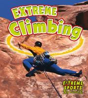 Extreme Climbing 1417722339 Book Cover