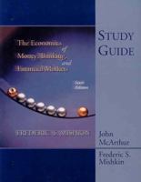 Study Guide for Economics of Money, Banking and the Financial Market 0321085426 Book Cover