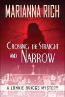 Crossing the Straight and Narrow: A Lonnie Briggs Mystery 1606103636 Book Cover