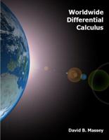 Worldwide Differential Calculus [Paperback] [Jan 01, 2009] David B. Mossey 0984207198 Book Cover
