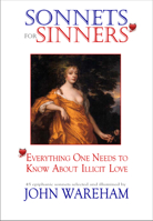 Sonnets for Sinners: Everything One Needs to Know About Illicit Love B0CNPWTYV8 Book Cover