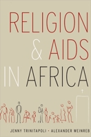 Religion and AIDS in Africa 0195335945 Book Cover