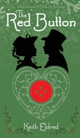 The Red Button: The Sweet Romance Prequel to A CHRISTMAS CAROL 0976764628 Book Cover
