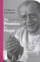 The Promise of Hope: A Tribute to Dom Helder 0936273321 Book Cover