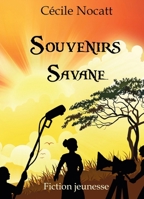 Souvenirs Savane (French Edition) B08VY771SQ Book Cover