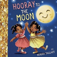 Hooray to the Moon 1098329988 Book Cover
