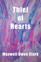 Thief of Hearts 1737970317 Book Cover