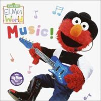 Elmo's World: Musica! (Sesame Street® Elmos World(TM)) 0375813373 Book Cover