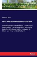 Eros - Die Mannerliebe Der Griechen 3742866184 Book Cover