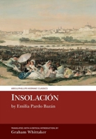 Insolaci?n: Historia Amorosa : By Emilia Pardo Baz?n 1789621151 Book Cover