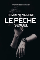 Vaincre le Péché Sexuel (French Edition) B0FR33TGP9 Book Cover