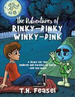 The Adventures of Rinky-Dinky Winky-Dink 1545606706 Book Cover
