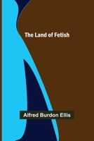 The land of fetish 9363052001 Book Cover