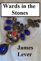 Wards in the Stones 1539382656 Book Cover