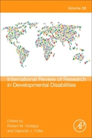 International Review Research in Developmental Disabilities: Volume 58 0128206969 Book Cover